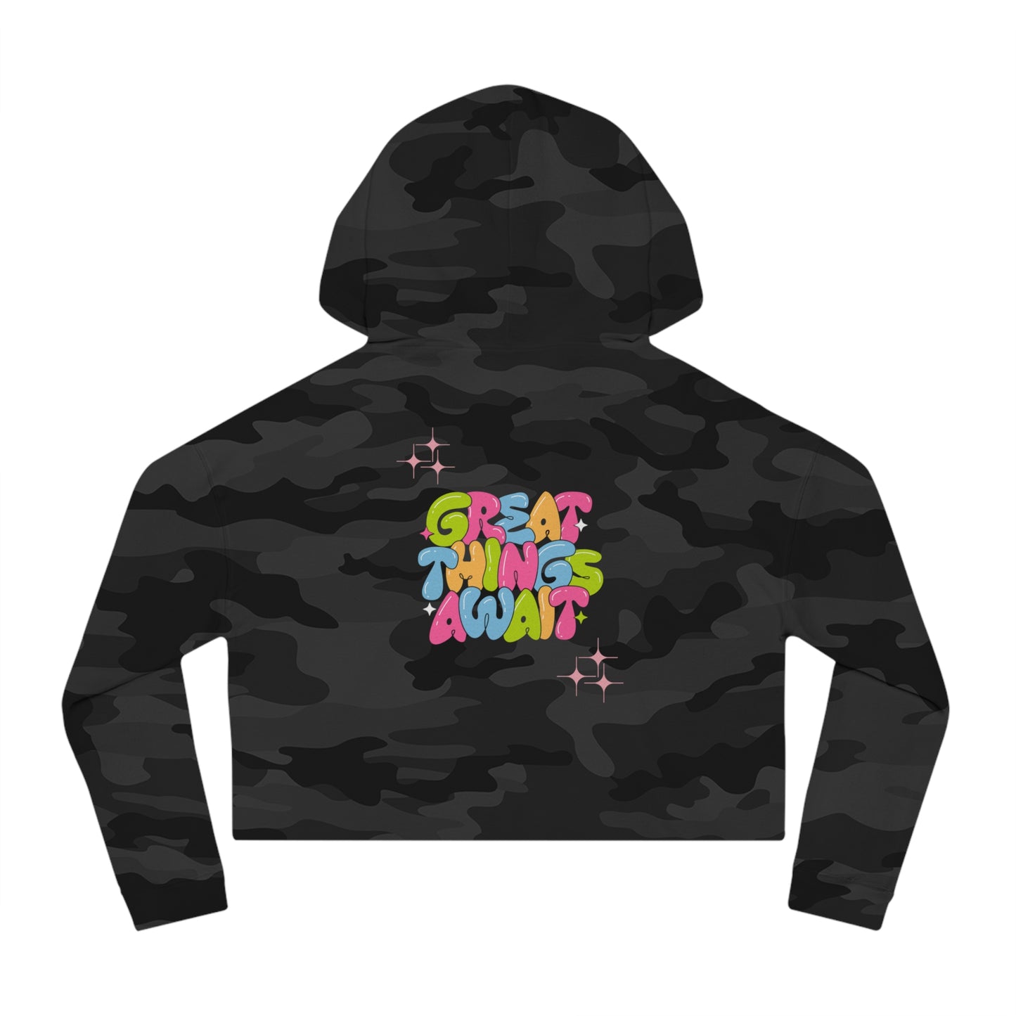 Inspirational Women’s Cropped Hooded Sweatshirt - Great Things Await & You Deserve Love