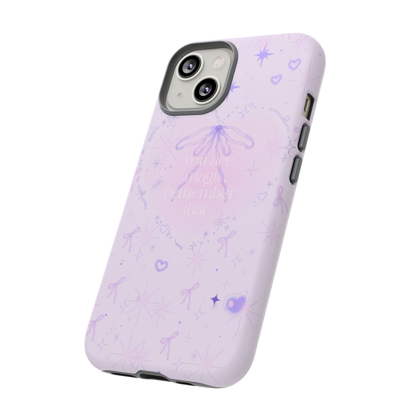 Inspirational Phone Case - 'You Are Magical, Remember That' - Durable Tough Cases for Dreamers