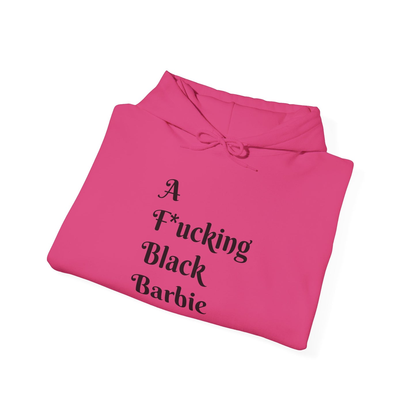 A F*cking Black Barbie Hooded Sweatshirt - Unisex Heavy Blend™