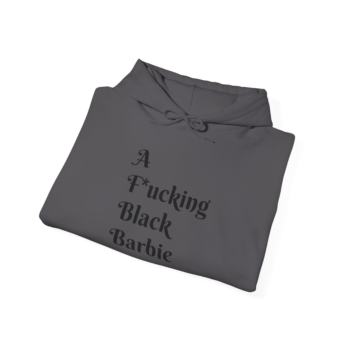 A F*cking Black Barbie Hooded Sweatshirt - Unisex Heavy Blend™