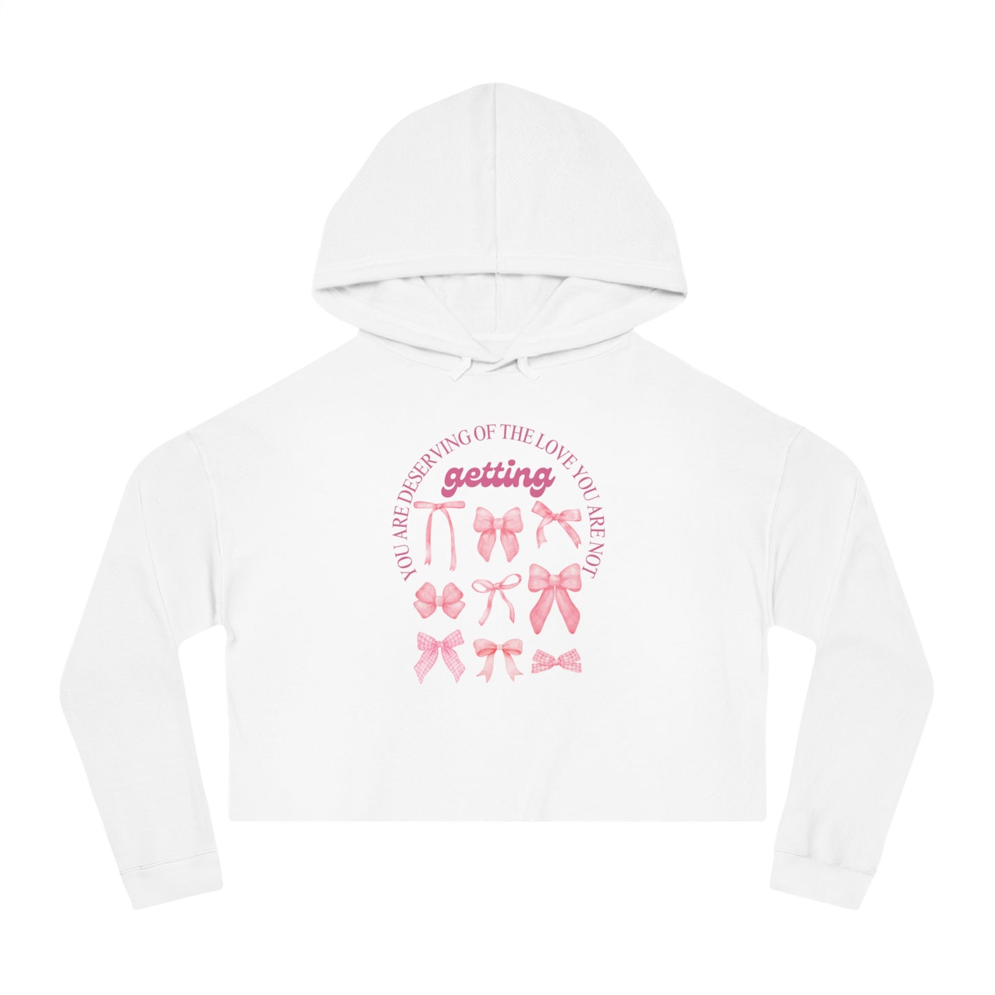 Inspirational Women’s Cropped Hooded Sweatshirt - Great Things Await & You Deserve Love