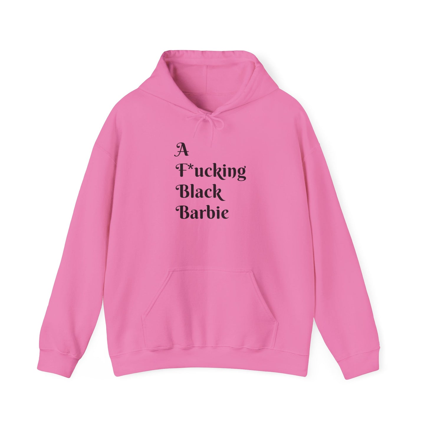 A F*cking Black Barbie Hooded Sweatshirt - Unisex Heavy Blend™