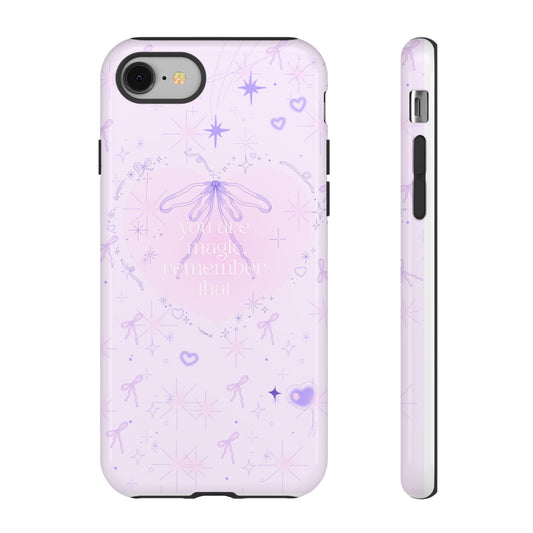 Inspirational Phone Case - 'You Are Magical, Remember That' - Durable Tough Cases for Dreamers