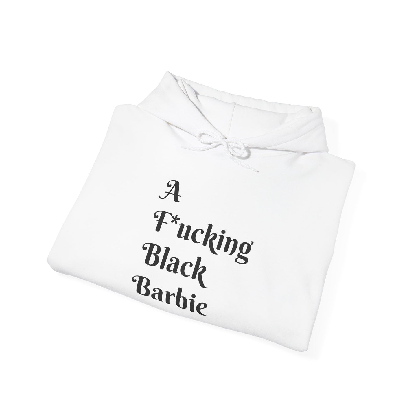A F*cking Black Barbie Hooded Sweatshirt - Unisex Heavy Blend™