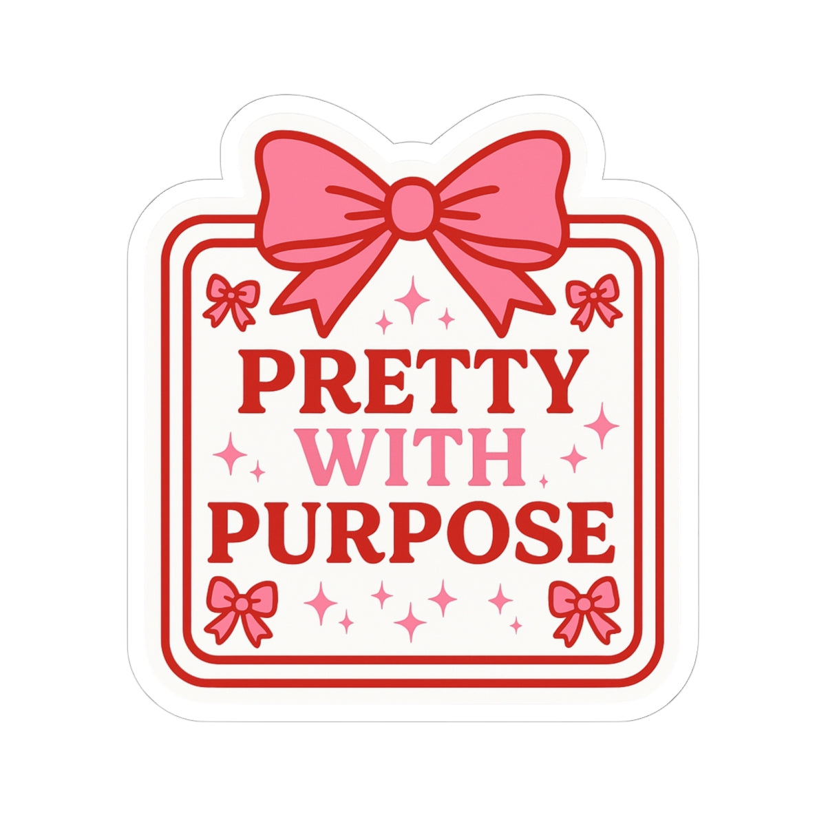 Pretty with Purpose Kiss-Cut Stickers - Cute Decorative Stickers for Laptops & Journals