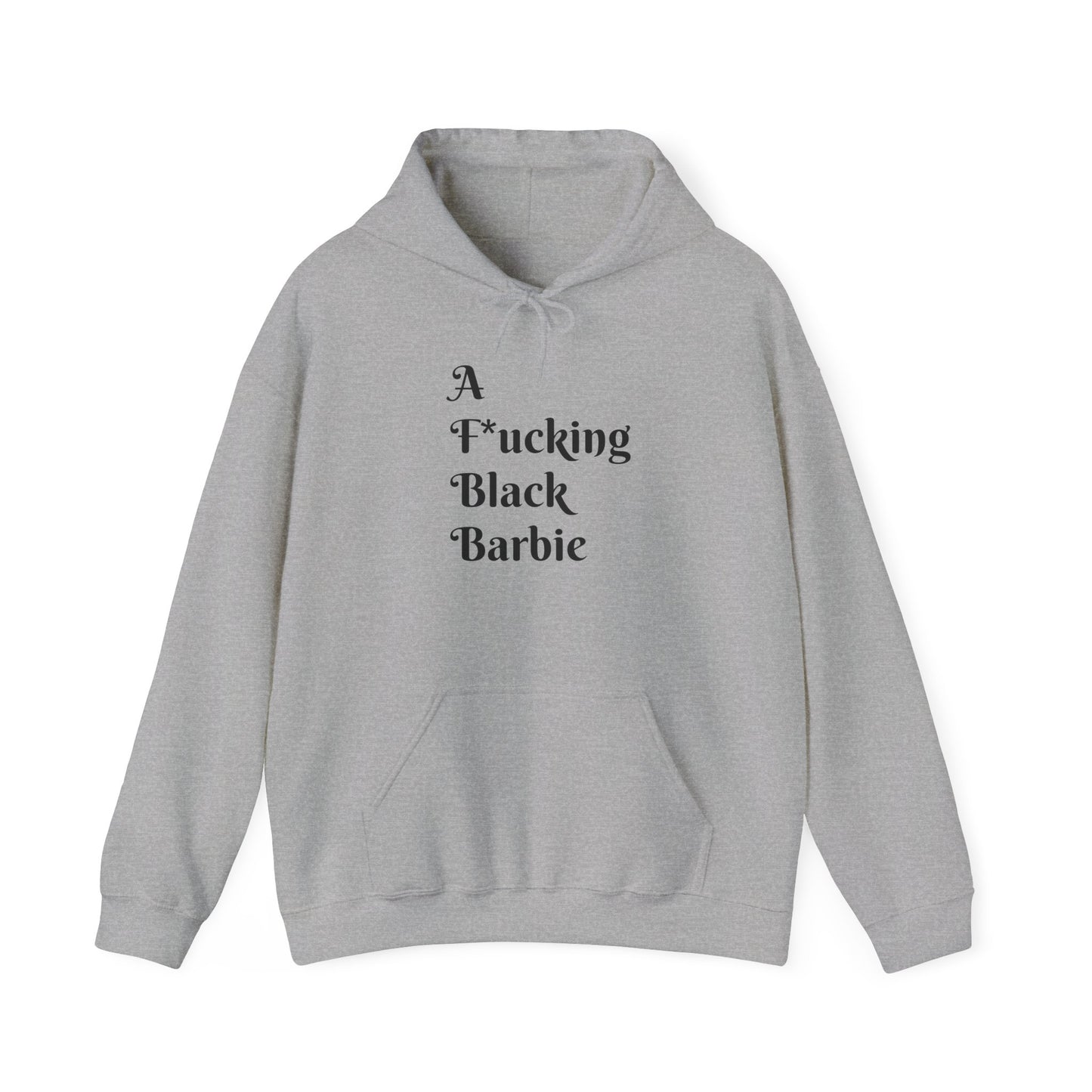 A F*cking Black Barbie Hooded Sweatshirt - Unisex Heavy Blend™