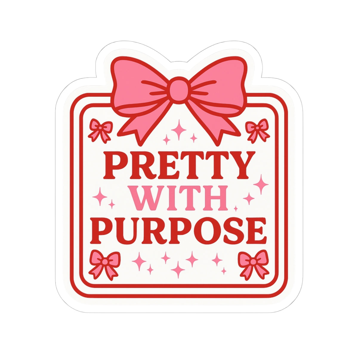 Pretty with Purpose Kiss-Cut Stickers - Cute Decorative Stickers for Laptops & Journals