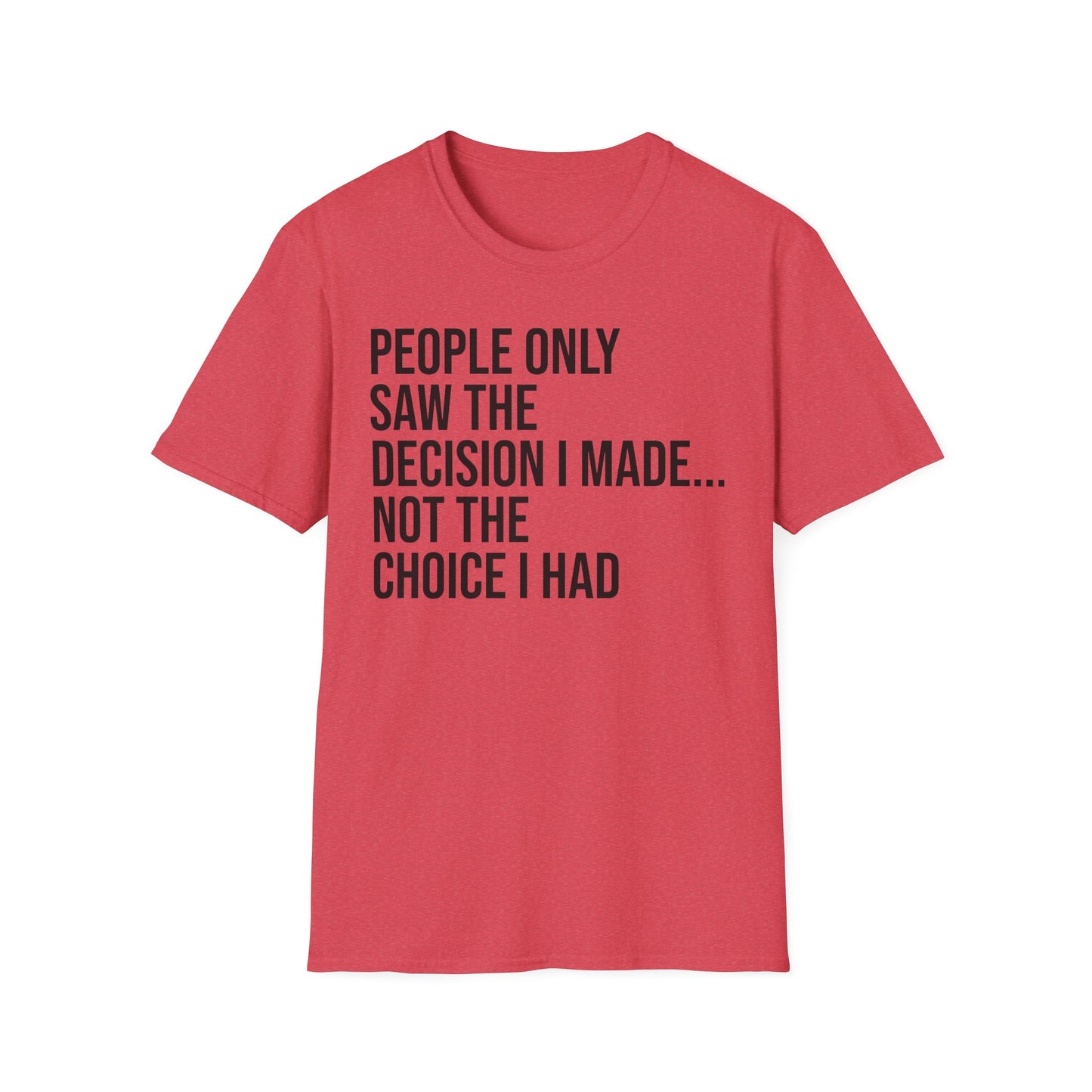 Motivational Unisex T-Shirt