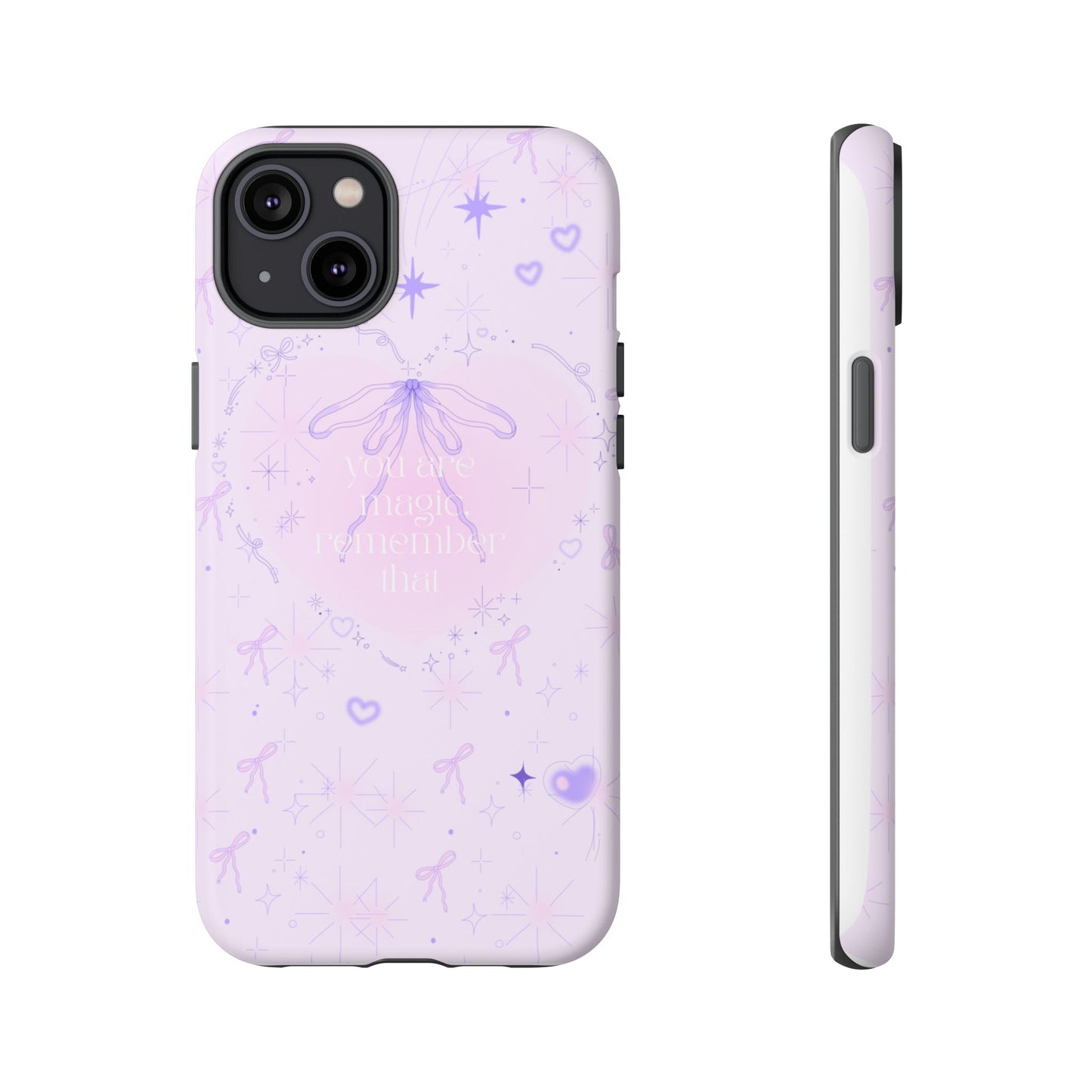 Inspirational Phone Case - 'You Are Magical, Remember That' - Durable Tough Cases for Dreamers