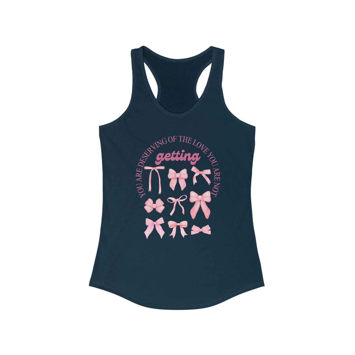 Inspirational Women's Racerback Tank - "You Are Deserving of the Love You Receive"