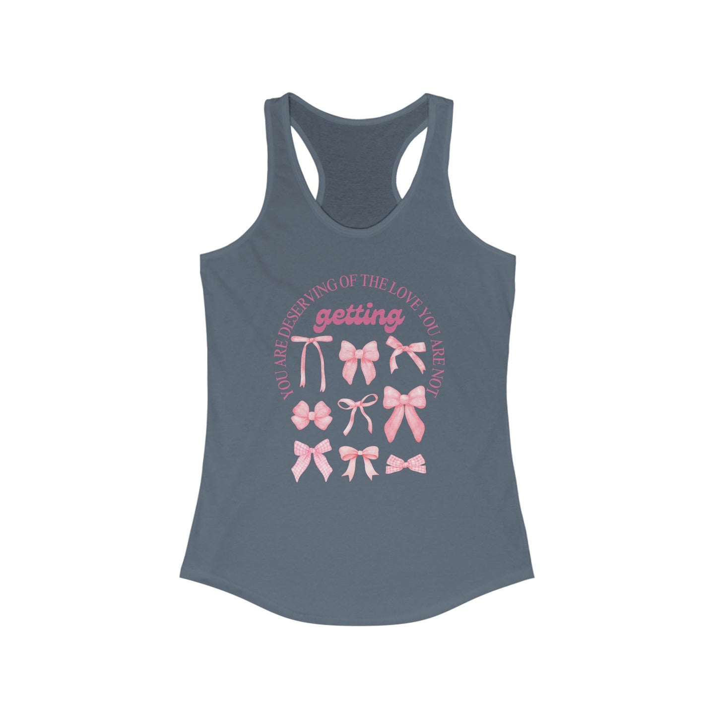 Inspirational Women's Racerback Tank - "You Are Deserving of the Love You Receive"