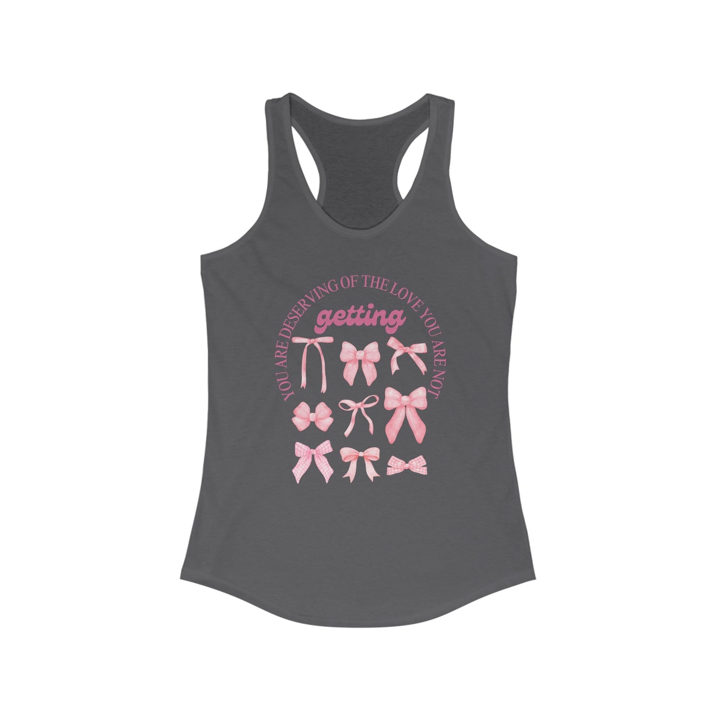 Inspirational Women's Racerback Tank - "You Are Deserving of the Love You Receive"