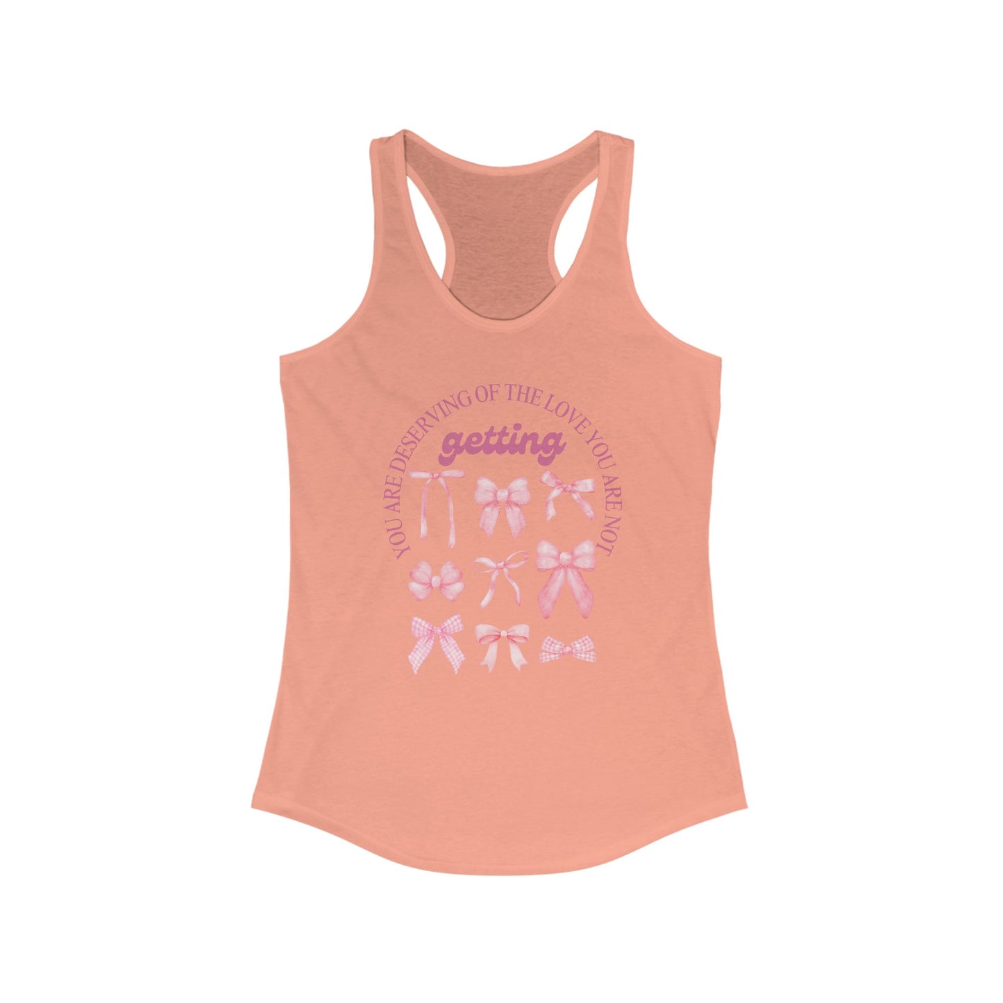 Inspirational Women's Racerback Tank - "You Are Deserving of the Love You Receive"