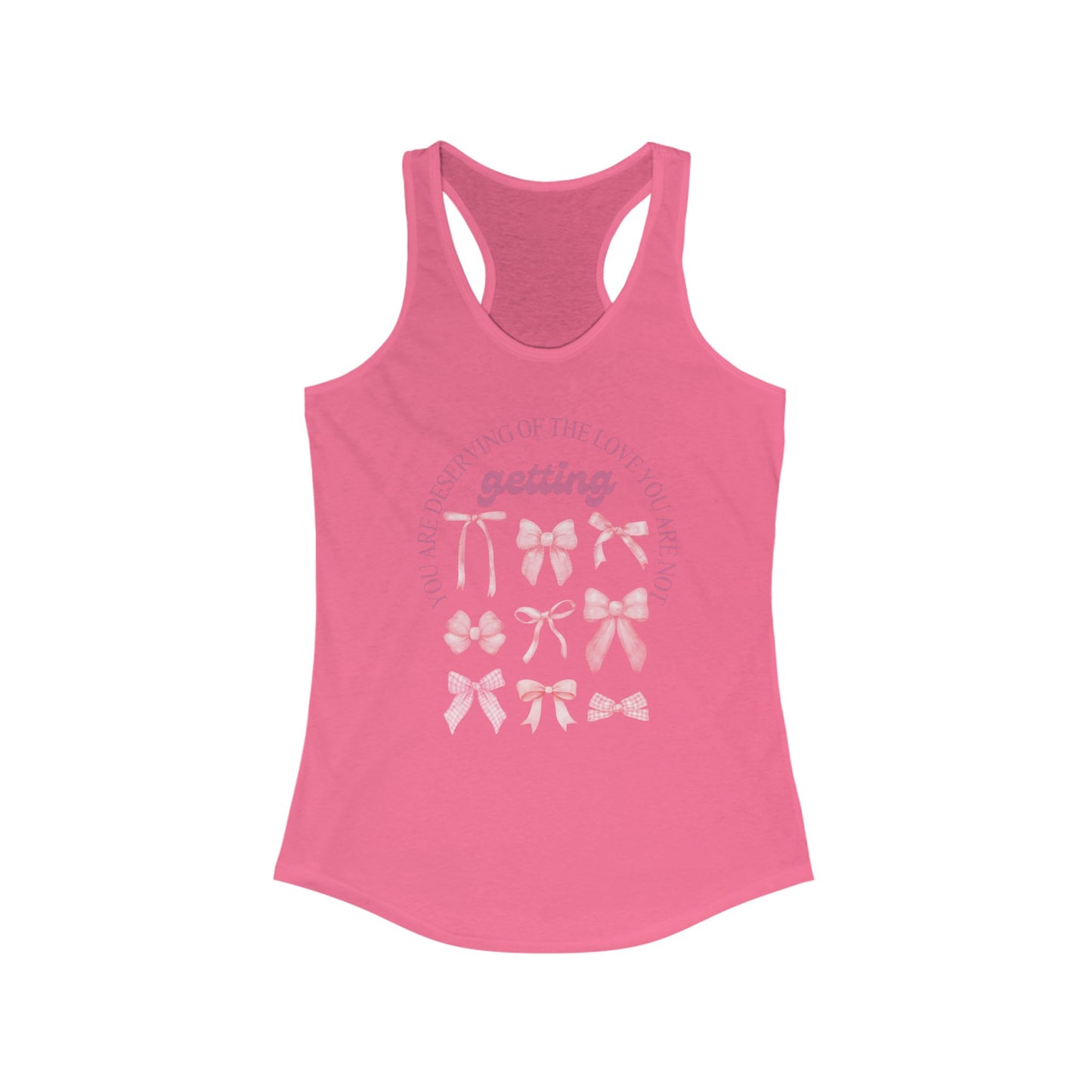 Inspirational Women's Racerback Tank - "You Are Deserving of the Love You Receive"