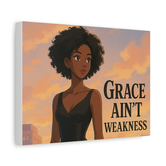 Inspirational Canvas Art - "Grace Ain't Weakness" - Motivational Wall Decor