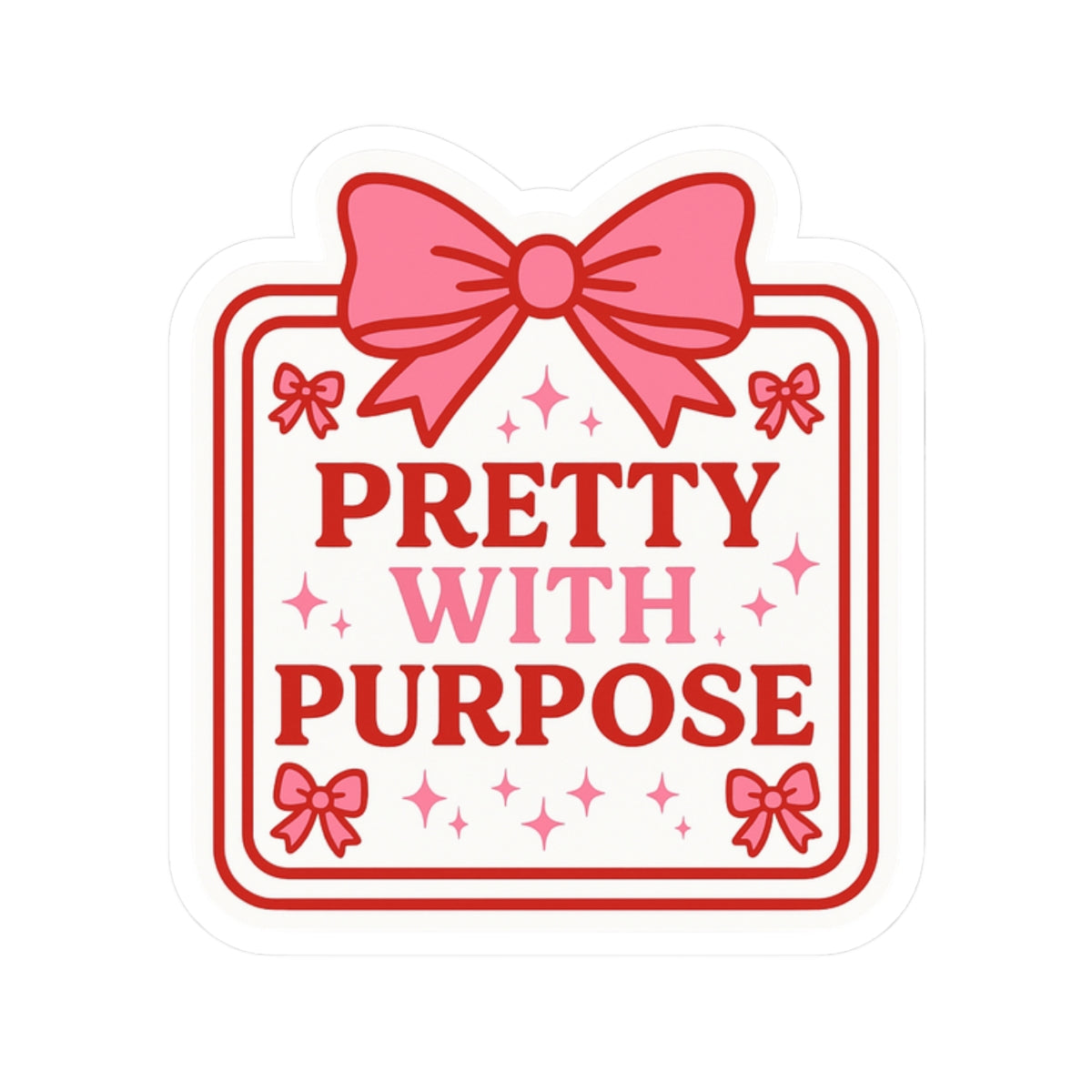 Pretty with Purpose Kiss-Cut Stickers - Cute Decorative Stickers for Laptops & Journals